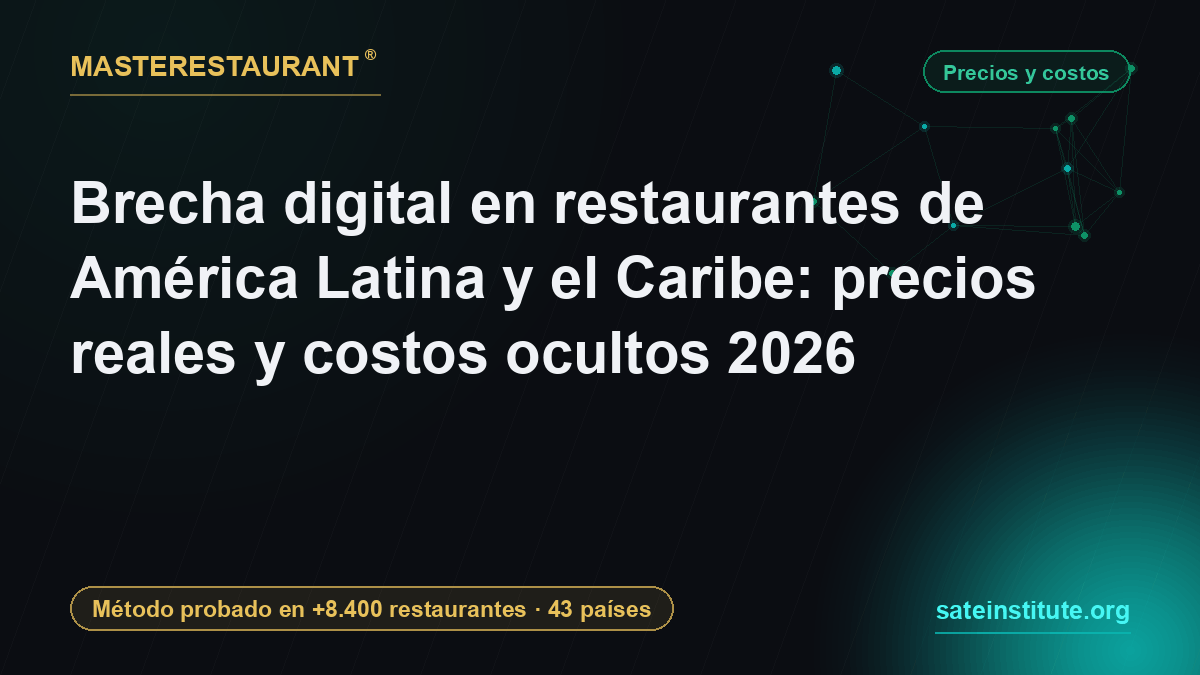 Digital divide in Latin American and Caribbean restaurants: real prices and hidden costs 2026 — Masterestaurant