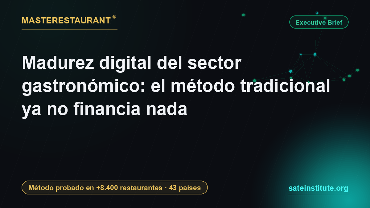 Digital maturity of the gastronomic sector: the traditional method no longer finances anything — Masterestaurant