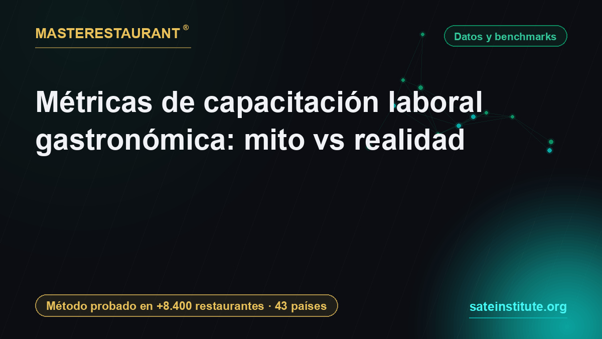 Gastronomic workforce training metrics: myth vs reality — Masterestaurant