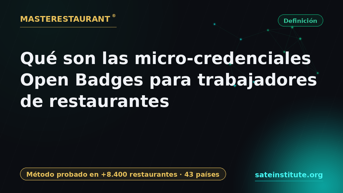 Qué son las micro-credenciales Open Badges para trabajadores de restaurantes — Masterestaurant