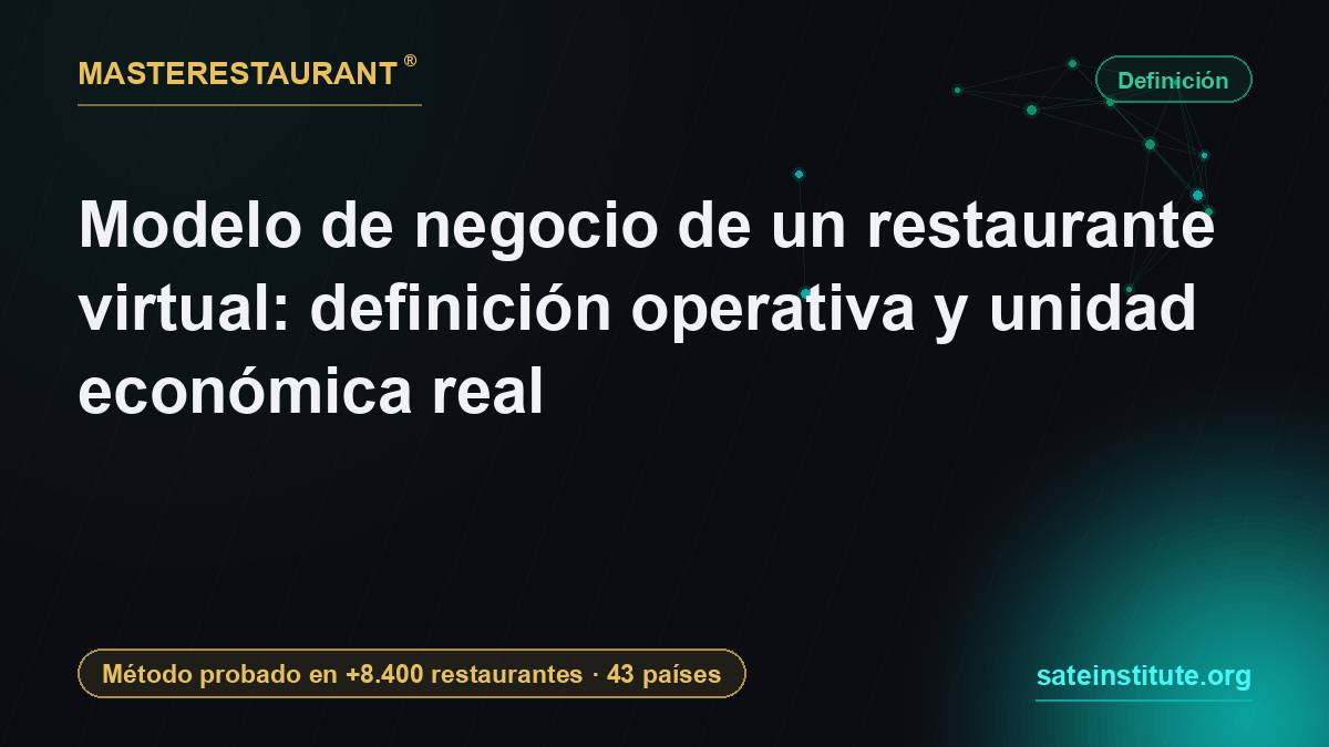 Virtual restaurant business model: operational definition and real economic unit — Masterestaurant